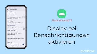 Display bei Benachrichtigungen aktivieren Android 15 [upl. by Nifled]