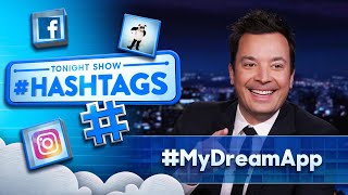 Hashtags MyDreamApp  The Tonight Show Starring Jimmy Fallon [upl. by Elrahc]