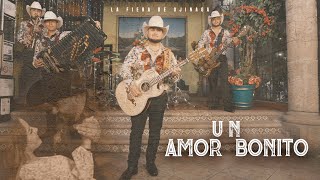 La Fiera De Ojinaga  Un Amor Bonito Video Oficial [upl. by Tadich678]