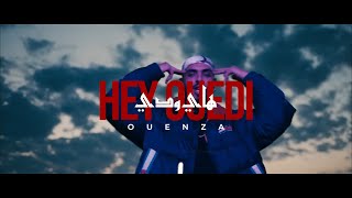 OUENZA  Hey Ouedi Official Music Video [upl. by Obe]