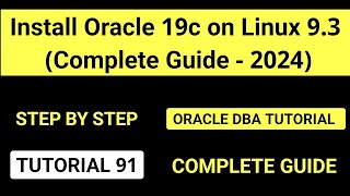 Install Oracle 19c on Linux 93  Complete Guide  2024   Oracle Database Tutorial [upl. by Alinoel]