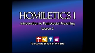 Homiletics  Lesson 1 [upl. by Ellerd]