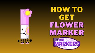 How To Get The Flower Marker in Roblox Find The Markers 2024 [upl. by Jereld]