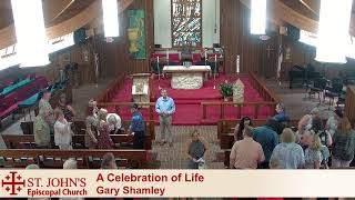 A Celebration of Life  Gary Shamley [upl. by Eva]