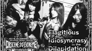 Flagitious Idiosyncrasy in the Dilapidation  Obscene 20 Extreme [upl. by Analaj]