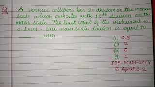 A vernier callipers has 20 divisions on the vernier scale which coincides with  jee mains physics [upl. by Polk]