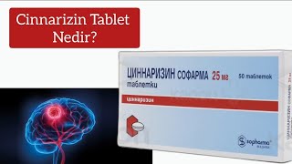 Cinnarizin Tablet Nədir  Sinnarizin Tablet Nə Üçündür  Sinnarizin Haqqında [upl. by Madelle999]