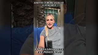 Anette Cuburu vuelve a atacar a Andrea Legarreta y le ponen alto [upl. by Aiak]