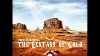 The Ecstasy of Gold by Ennio Morricone [upl. by Eyot]