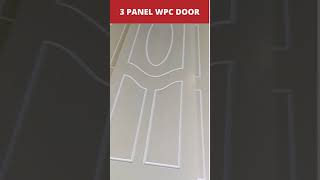 3 PANEL SOLID WPC CNC DESIGN DOORS  EEZEE BORD SHORTS [upl. by Daza15]