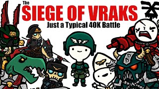 Siege of Vraks Explained QUICK The most ICONIC 40k Battle  Warhammer 40000 Lore [upl. by Beora262]