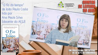 Ana Paula Silva a ler quotO Fio do Tempoquot de João Costa  Quintas de Leitura do AEG1 [upl. by Niras969]