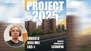 Chuck D ft KRS One Melle Mel  Project 2025 Prod By Scorpio  Reaction [upl. by Wicks]