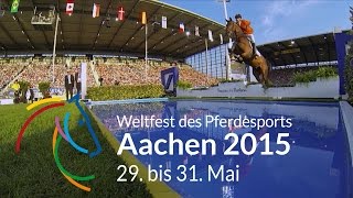 Weltfest des Pferdesports Aachen 2015 Springen Dressur Fahren [upl. by Ysdnyl]