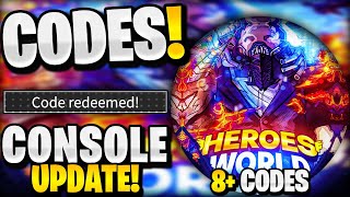 🔥NEW ALL WORKING CONSOLE UPDATE CODES FOR HEROES WORLD ROBLOX HEROES WORLD CODES [upl. by Notgnilra119]