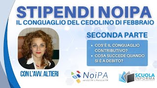 NoiPA gli stipendi di febbraio e il conguaglio contributivo [upl. by Ludba950]