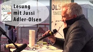 Jussi AdlerOlsen liest aus ›TAKEOVER Und sie dankte den Göttern‹ [upl. by Handal]