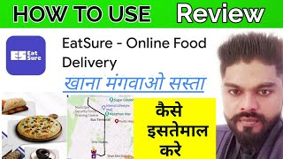 Review EatSure app  eatSure food app reviewhow to use eatSure food delivery appeatsure [upl. by Marilin]