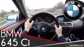 BMW 645 Ci E63 POV Test Drive  Acceleration 0  200 kmh [upl. by Towill]