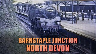 Barnstaple Junction North Devon in the days of steam [upl. by Kceb]