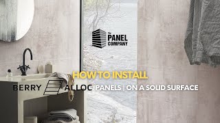 How to Install Berry Alloc Wall amp Water panels on a Solid Wall  The Panel Company [upl. by Angelico691]