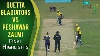 PSL 2017 Final Match Quetta Gladiators vs Peshawar Zalmi Highlights  MA2 [upl. by Friede642]