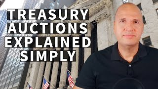 How Do US Treasury Auctions Actually Work Explained Simply [upl. by Deeyn396]