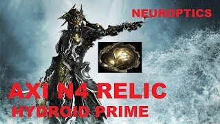 Hydroid prime neuroptics relic Axi n4 drop locations  Warframe [upl. by Faubion]