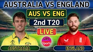 AUS Vs ENG Live  2nd T20  Australia Vs England Live Score  Live Cricket Match Today ausvsenglive [upl. by Anselm]