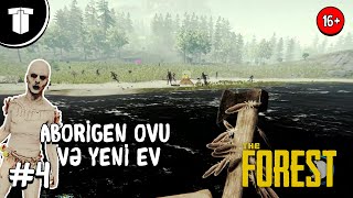 Aborigen ovu və yeni ev  The Forest 4 [upl. by Acemahs]