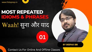 MOST REPEATED IDIOMS amp PHRASES  By DEEPAK SIR  cgl ldc mts nda cds dsssb [upl. by Wilfred]