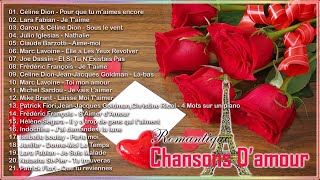 Romantique Chansons Damour ♪ღ♫ Meilleures Chansons Damour Francaise Playlist [upl. by Viddah]