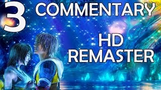 Final Fantasy X HD Remaster  100 Commentary Walkthrough  Part 3  The First Cloister [upl. by Gwenora]