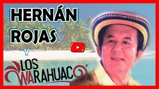 HERNÁN ROJAS Y LOS WARAHUACO  Enamorando con letra [upl. by Auehsoj]