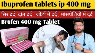 Ibuprofen tablets ip 400 mg  brufen 400  ibuprofen tablets ip 400 mg uses in hindi  Ishan Husen [upl. by Andrei907]