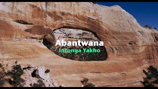 Abantwana  Intonga Yakho Official Lyric Video [upl. by Naresh335]