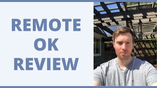 Remote OK Review  Can You Get A Decent Job On Here [upl. by Patton]