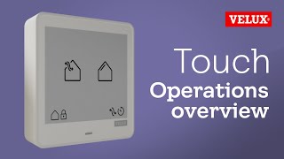 Operating your new VELUX Touch [upl. by Clarke]