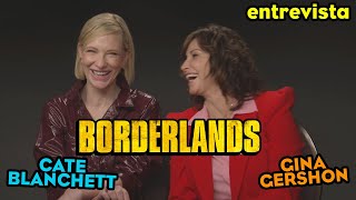 Cate Blanchett y Gina Gershon nos cuentan todo sobre BORDERLANDS [upl. by Irah]