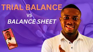 DIFFERENCE BETWEEN TRIAL BALANCE AND BALANCE SHEET [upl. by Leinoto]