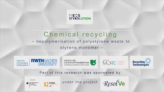 Chemical recycling – depolymerisation of polystyrene waste to styrene monomer [upl. by Annasor311]