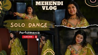 My Solo Dance Performance  Brides Emotional Dance Performance  I made everyone cry  Mehendi Vlog [upl. by Aryl]