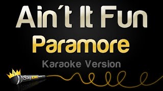 Paramore  Aint It Fun Karaoke Version [upl. by Naiva444]