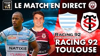 🔥  LIVE   RACING 92  STADE TOULOUSAIN  Le match en direct   Top 14 [upl. by Enyr]