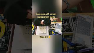 part 281 Samsung A51 screen replacement guide [upl. by Ayaladnot247]