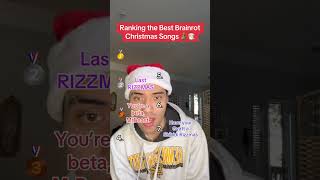 Ranking Brainrot ChRIZZmas songs [upl. by Liscomb522]