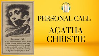 PERSONAL CALL  Classic Radio Drama  Agatha Christie [upl. by Carn]