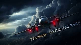 8 Kambarys  SKRYDIS EMP Remix [upl. by Cates]