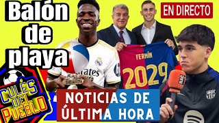 EN VIVO OCTUBRE DE ORO VINICIUS BALON DE PLAYA  ¡OFICIAL FERMÍN 2029  ÚLTIMA HORA DEL BARÇA [upl. by Machute]