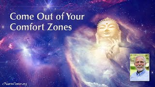 Lord Maitreya Challenges Us to Come Out of Our Comfort Zones [upl. by Kinney669]